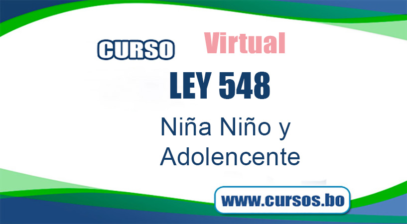 Curso virtual Ley N° 548 Niño Niña y Adolescente