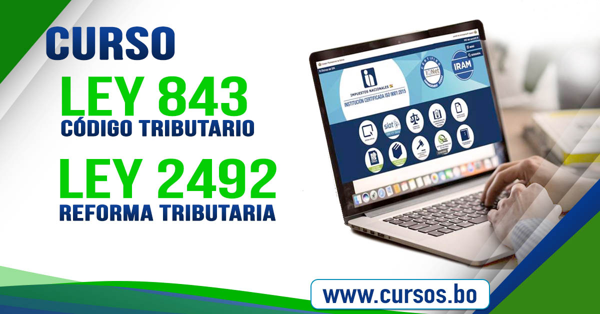 2 Cursos Ley 843  y Ley 2492 Consultoria Impuestos Nacionales - modalidad virtual