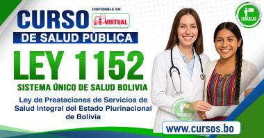 Curso Ley 1152  Sistema Unico de Salud  (Virtual 24/7)