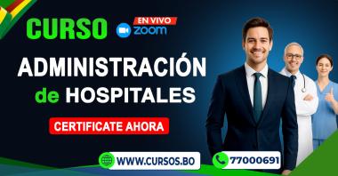 Curso Administración de Hospitales en vivo por ZOOM
