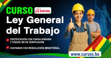Curso Ley General del Trabajo en Bolivia - Virtual