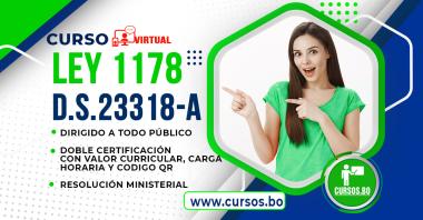 2 Cursos Ley 1178 SAFCO y DS23318-A   doble certificación   (Virtual 24/7)