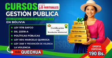 Combo B Quechua, Ley 1178, Pol Pub, DS 23318A, Ley 004 y Ley 348 Prevension Violencia Modalidad Virtual 
